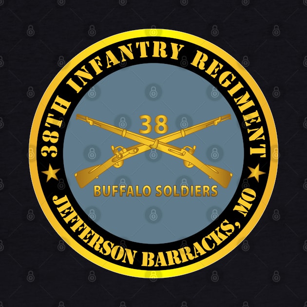 38th Infantry Regiment - Buffalo Soldiers - Jefferson Barracks, MO w Inf Branch by twix123844